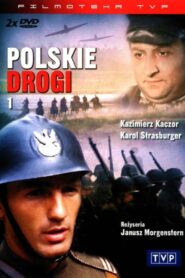 Polskie Drogi (1977) Cały Serial ★ Online ★ Gdzie Oglądać?