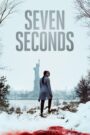 Seven Seconds (2018) Cały Serial ★ Online ★ Gdzie Oglądać?