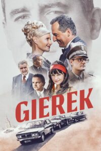 Gierek ★ Cały Film ★ Online ★ Gdzie Oglądać?