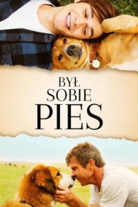 Był Sobie Pies ★ Cały Film ★ Online ★ Gdzie Oglądać?