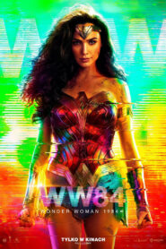 Wonder Woman 1984 ★ Cały Film ★ Online ★ Gdzie Oglądać?